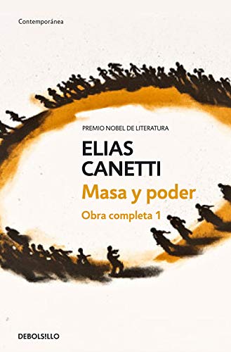 Masa y poder (Obra completa Canetti) von Debolsillo