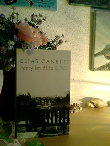 Party im Blitz: Die englischen Jahre von Hanser, Carl GmbH + Co.