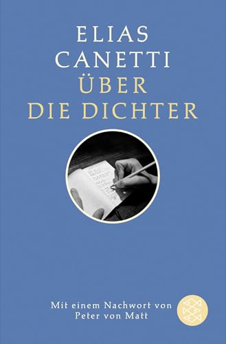 Über die Dichter: Mit einem Nachwort von Peter von Matt von FISCHER Taschenbuch