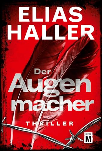 Der Augenmacher: Thriller (Ein Klara-Frost-Thriller, Band 1) von Edition M