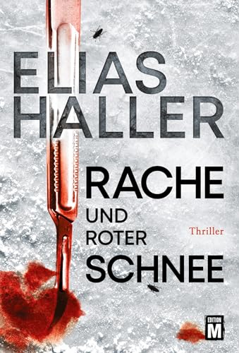 Rache und roter Schnee (Ein Erik-Donner-Thriller)