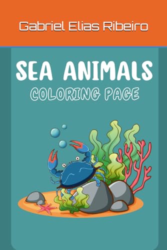 Sea Animals To Color and Learn von Independently published