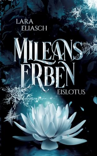 Eislotus: Das Finale der Mileans Erben-Saga von tredition