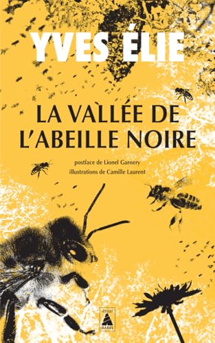 La Vallée de l'abeille noire von ACTES SUD