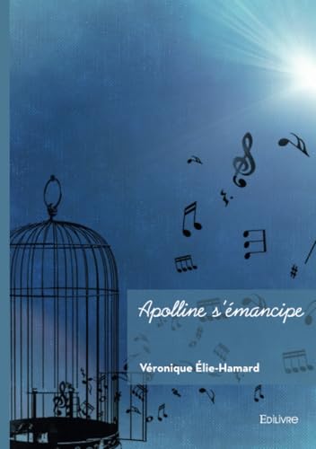 Apolline s'émancipe von Edilivre