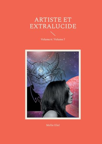 Artiste et extralucide: Volume 6 / Volume 7 von BoD – Books on Demand – Frankreich