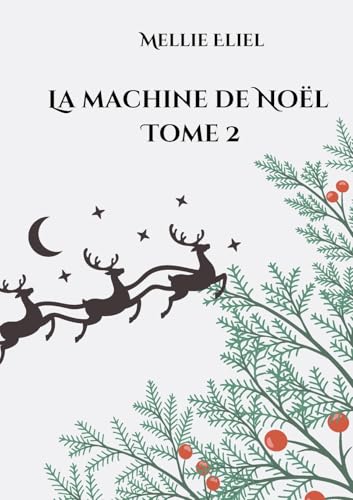 La machine de Noël (Les péripéties de Sila) von Books on Demand