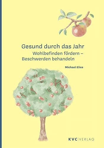 Gesund durch das Jahr: Wohlbefinden fördern – Beschwerden lindern