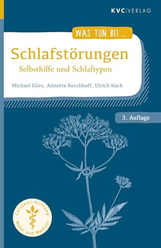 Schlafstörungen: Selbsthilfe und Schlaftypen (Was tun bei) von KVC Verlag