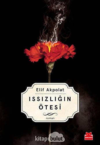 Issızlığın Ötesi Issızlığın Ötesi von Kırmızı Kedi