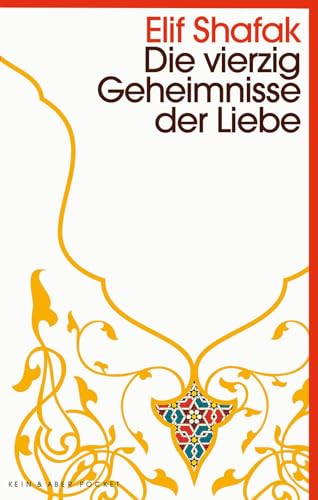 Die vierzig Geheimnisse der Liebe: Roman: Kein & Aber Pocket von Kein + Aber