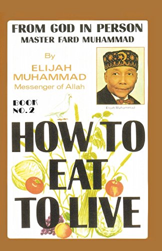 How To Eat To Live, Book 2