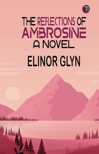 The Reflections of Ambrosine: A Novel von Zinc Read