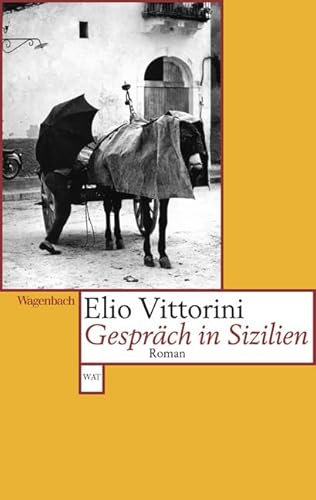 Gespräch in Sizilien (Wagenbachs andere Taschenbücher): Roman