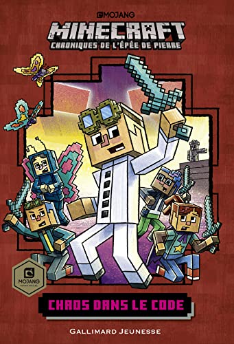 Romans Minecraft - Chaos dans le code: Chroniques de l'Epée de pierre, tome 1 von GALLIMARD JEUNE