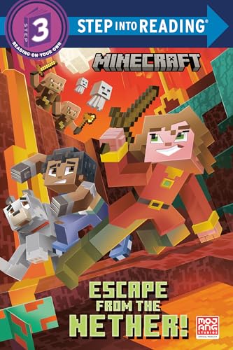 Escape from the Nether! (Minecraft; Step into Reading, Step 3)