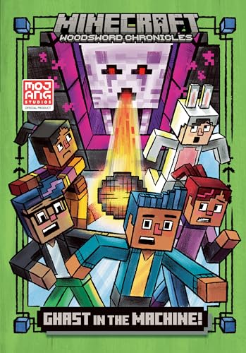 Ghast in the Machine! (Minecraft Woodsword Chronicles #4) (Minecraft Chapter Book, 4, Band 4)