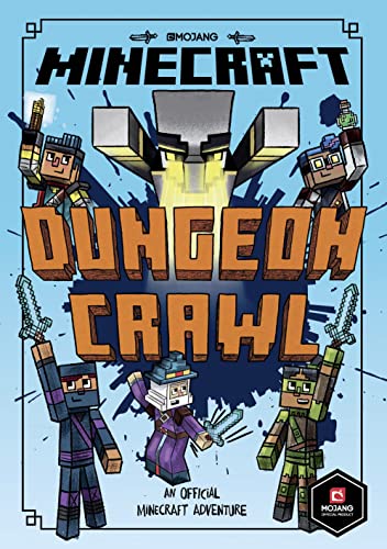 Minecraft: Dungeon Crawl (Woodsword Chronicles #5): Book 5 in the first official Minecraft gaming fiction series – perfect for getting kids aged 7, 8, 9 & 10 into reading!
