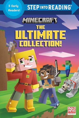 Minecraft the Ultimate Collection!: Survival Mode! / Mobs in the Overworld! / Escape from the Nether / The Sky's the Limit / Mobs in the Mansion! (Step into Reading, Step 3) von Random House Books for Young Readers