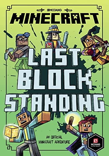 Minecraft: Last Block Standing (Woodsword Chronicles #6): Book 6 in the first official Minecraft gaming fiction series – perfect for getting kids aged 7, 8, 9 & 10 into reading!