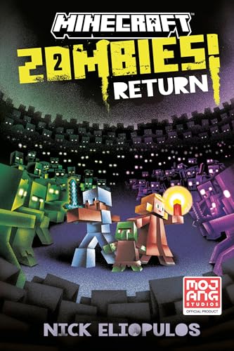 Minecraft: Zombies Return!: An Official Minecraft Novel Minecraft: Zombies Return!: An Official Minecraft Novel von Random House Worlds