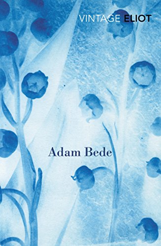 Adam Bede (Vintage Classics)