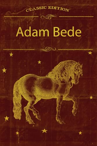 Adam Bede: With original illustrations Adam Bede: With original illustrations von Independently published
