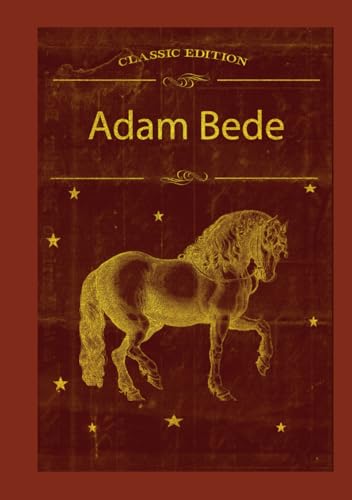 Adam Bede: With original illustrations Adam Bede: With original illustrations von Independently published