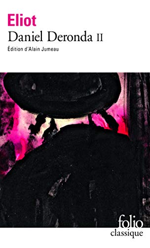 Daniel Deronda: Volume 2 Daniel Deronda: Volume 2
