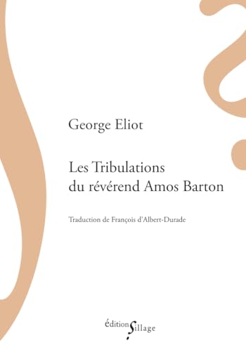 Les Tribulations du révérend Amos Barton von SILLAGE