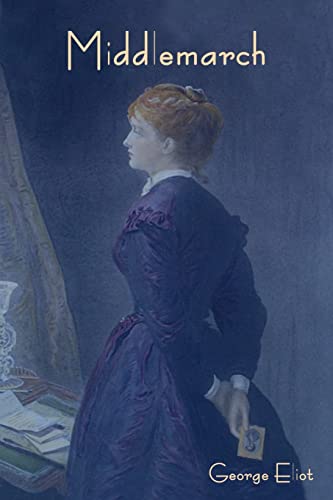 Middlemarch Middlemarch