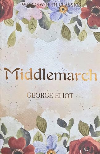 Middlemarch Middlemarch