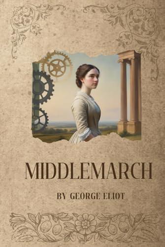 Middlemarch Middlemarch von Independently published