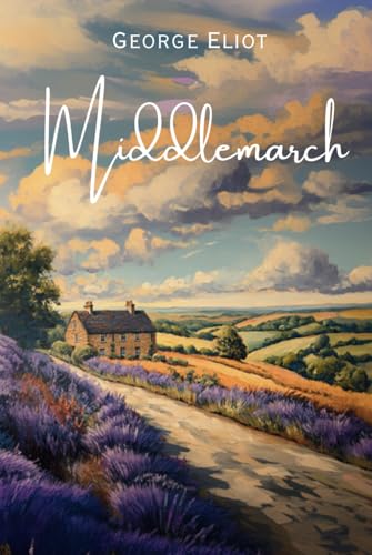 Middlemarch Middlemarch von Independently published