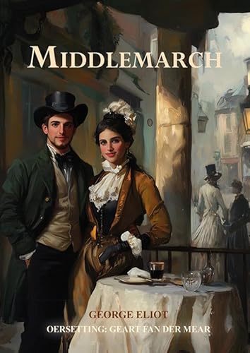 Middlemarch von Uitgeverij Elikser