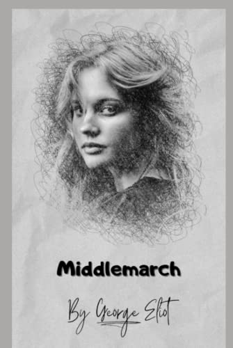 Middlemarch Middlemarch von Independently published