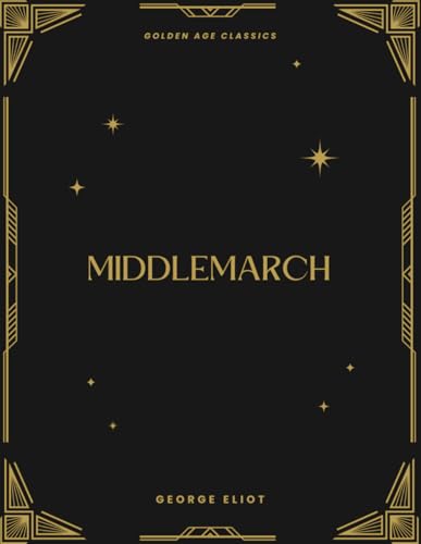 Middlemarch Middlemarch von Independently published