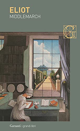 Middlemarch. Studio di vita provinciale (I grandi libri, Band 734) Middlemarch. Studio di vita provinciale (I grandi libri, Band 734)