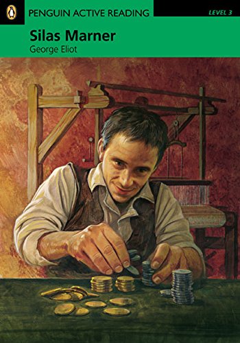 Penguin Active Reading 3: Silas Marner Book and CD-ROM Pack: Text in English (Penguin Active Reading (Graded Readers))