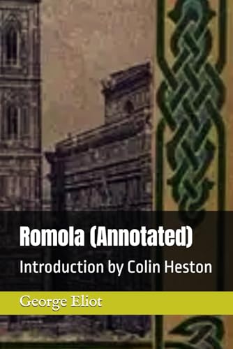 Romola (Annotated): Introduction by Colin Heston von Read-Me.Org Inc.