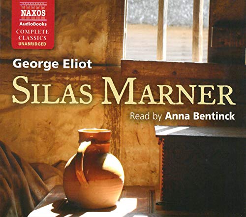 Silas Marner (Naxos Complete Classics)