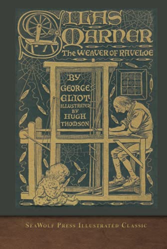 Silas Marner: SeaWolf Press Illustrated Classic von SeaWolf Press