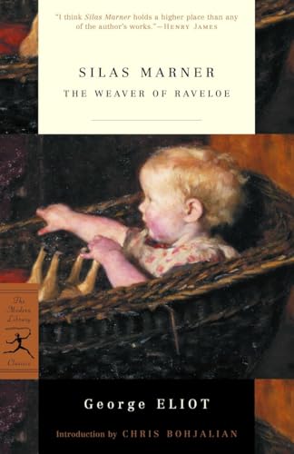 Silas Marner: The Weaver of Raveloe (Modern Library Classics) von Modern Library
