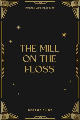 The Mill on the Floss The Mill on the Floss von Independently published