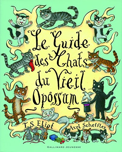 Le guide des chats du Vieil Opossum von Gallimard Jeunesse