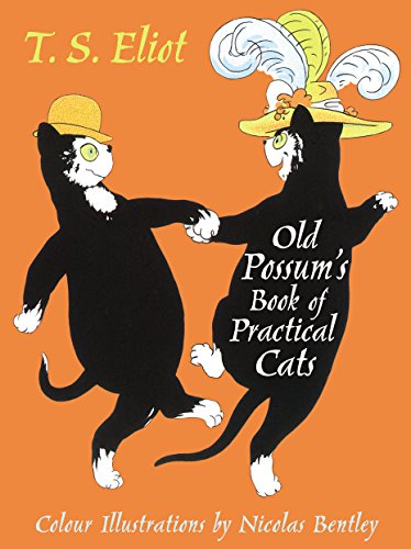 Old Possum's Book of Practical Cats: With illustrations by Nicolas Bentley (Faber Children's Classics)