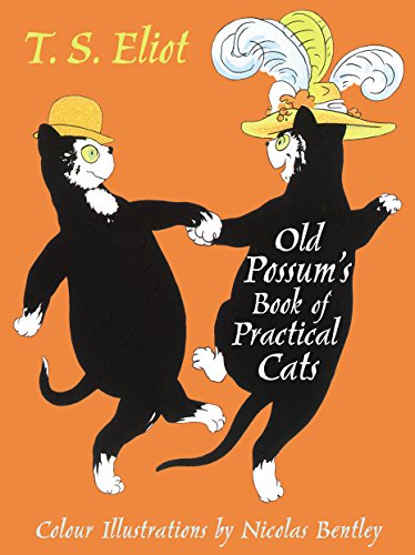 Old Possum's Book of Practical Cats: With illustrations by Nicolas Bentley (Faber Children's Classics) von Faber & Faber