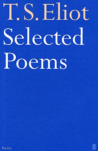 Selected Poems of T. S. Eliot von Faber & Faber