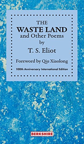 THE WASTE LAND and Other Poems: 100th Anniversary International Edition THE WASTE LAND and Other Poems: 100th Anniversary International Edition von Berkshire Publishing Group