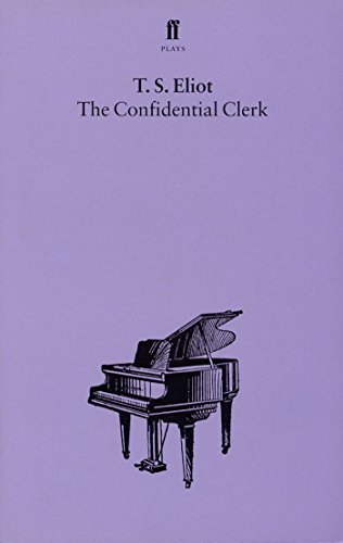 The Confidential Clerk The Confidential Clerk von Faber & Faber